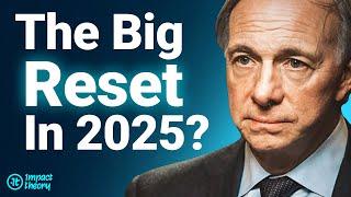 The Collapse That Will Change A Generation - Ray Dalio's Warning For 2025 & World War 3 Odds