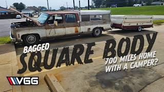 Bagged BIG BLOCK Square Body! - Will It RUN AND DRIVE 700 Miles Pulling A Camper?