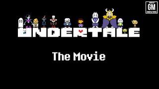 Undertale The Movie  Gameflix™