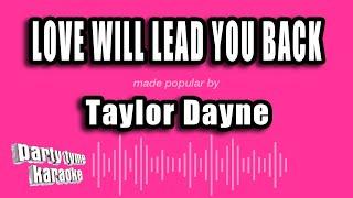 Taylor Dayne - Love Will Lead You Back (Karaoke Version)