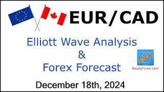 EUR CAD Elliott Wave Analysis | Forex Forecast | December 18, 2024 | EURCAD Analysis Today