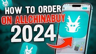 How To Order On AllChinaBuy (2024) | Full Guide Updated