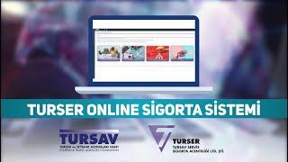 TURSER Sigorta Nasıl Kullanılır?