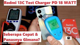 Test Xiaomi Redmi 13C Menggunakan Charger PD 18 Watt 18w Fast Charging Seberapa Cepat & Panas HPnya