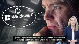 Windows 10 End of Support: What You Need to Know