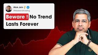 Beware ! No Trend Lasts Forever