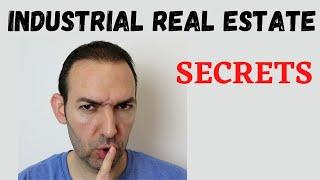 Industrial Real Estate Secrets