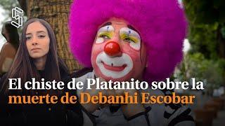 El chiste de Platanito sobre la muerte de Debanhi Escobar 