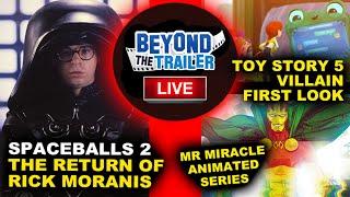 Spaceballs 2 Rick Moranis, Toy Story 5 Villain First Look, Mister Miracle Animated Series