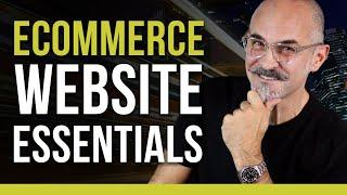 10 Ecommerce Website Essentials - Ecommerce Business Must-Haves