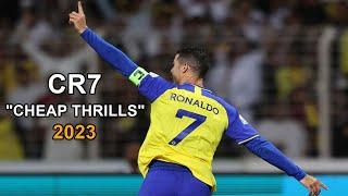 Cristiano Ronaldo - CHEAP THRILLS 2023 | Skills & Goals