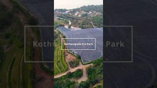 Kothwalguda Eco Park Near Budvel in Rajendra Nagar || Opening Soon near Budvel