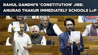 Rahul Gandhi Vs Anurag Thakur: Watch BJP MP School Congress, LoP Immediately Over Constitution Jibe