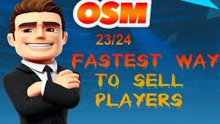 OSM 23/24 HOW TO SELL PLAYERS FASTER ON OSM 2024