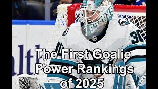 The First Goaltending Power Rankings of 2025