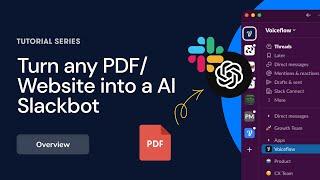 Create a Slack Bot with any PDF or Website using ChatGPT, Voiceflow, and Replit! (Overview)