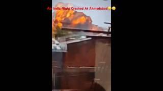 Air India flight crashed #viralvideo #trending #tredingshorts #youtubeshorts #viralvideo #2025