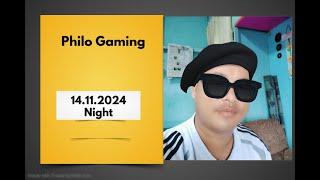 Philo Gaming - 14.11.2024