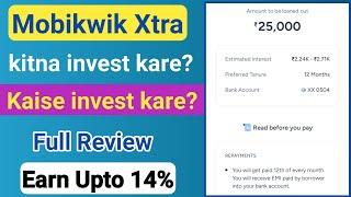 Mobikwik Xtra में पैसे इन्वेस्ट करे या नहीं ? Kitna milega Interest? How to invest in Mobikwik xtra?