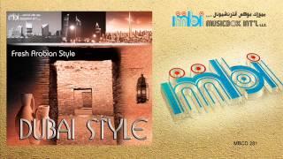 Dubai Style - Arab Wind