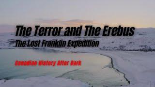 The Franklin Expedition - Canadian History After Dark