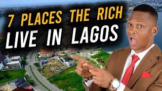 7 Most Expensive Neighborhoods In LAGOS, NIGERIA In 2024