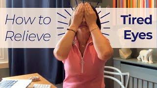 Quick & Easy Exercises to Relieve Tired Eyes  | Yoga in the Boardroom