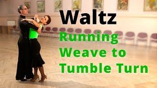 How to Dance Waltz - Running Weave and Tumble Turn