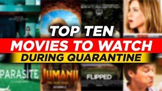 TOP 10 MOVIES to Watch During QUARANTINE ( 2010 - 2020 )