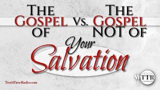 Gospel of vs Gospel NOT of | Rightly Dividing The Word | Acts 9 Dispensationalism