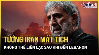 Hé lộ lý do khiến Tướng tình báo Iran bất ngờ biến mất bí ẩn | Báo VietNamNet