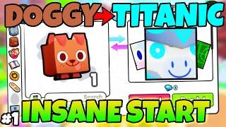 Doggy To Titanic #1 - Insane Start! Pet Simulator 99! (Ultimate Profit Guide)