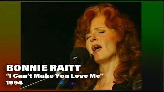 Bonnie Raitt • “I Can’t Make You Love Me” • 1994 [Reelin' In The Years Archive]