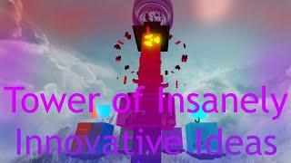 Tower of Insanely Innovative Ideas by wllsknwlls (Cuts)