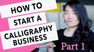 How to Start a Calligraphy Business (Legal & Financial Essentials)