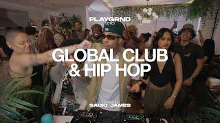 PLAYGRND SERIES | SADIQ JAMES | GLOBAL CLUB, HIP HOP & DANCEHALL