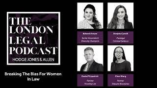 The London Legal Podcast Episode 18: Breaking The Bias For Women In Law