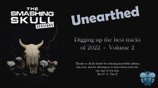 Unearthed - Volume 2.   Digging up more of the best tracks of 2022