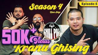 Chill Pill S4 EP 5 ft.  Kranti Ghising  || Kshitiz Kc || Utsab Sapkota