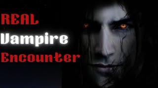 REAL VAMPIRE ENCOUNTER! (NEW YORK)