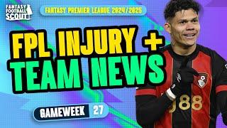 EVANILSON BACK, HAALAND UPDATE?! | FPL TEAM NEWS GW27! | Fantasy Premier League Tips 2024/25