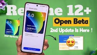 Realme Ui 6.0 Open Beta 2nd Update Released For Realme 12 Plus 5G - 15.0.0.97 Update Review !