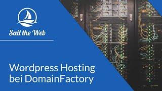 Wordpress Hosting bei DomainFactory - Schritt für Schritt einfach die eigene Website erstellen