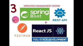 Full Stack Development using Spring Boot, React & REST API | Employee Management System | Part-3