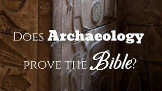 The Archaeology and the Bible