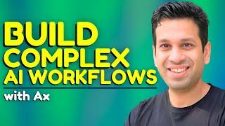 Ax a New Way to Build Complex Workflows with LLMs // Vikram Rangnekar // MLOps Podcast #259