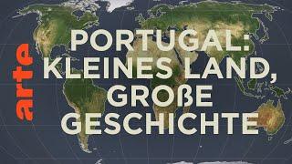 Portugal: Kleines Land ganz groß? | Mit offenen Karten | ARTE