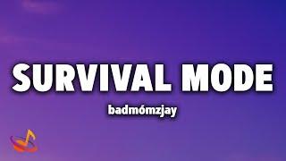 badmómzjay – SURVIVAL MODE [Lyrics]