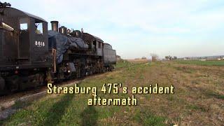 Strasburg 475's Accident Aftermath