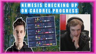 Nemesis Checking Up CAEDREL CHALLENGE Progress 